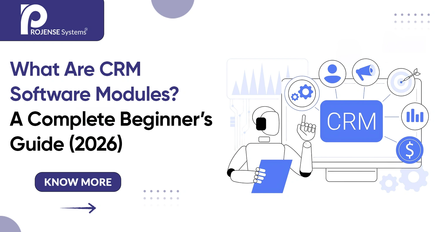 What Are CRM Software Modules? A Complete Beginner’s Guide (2026)