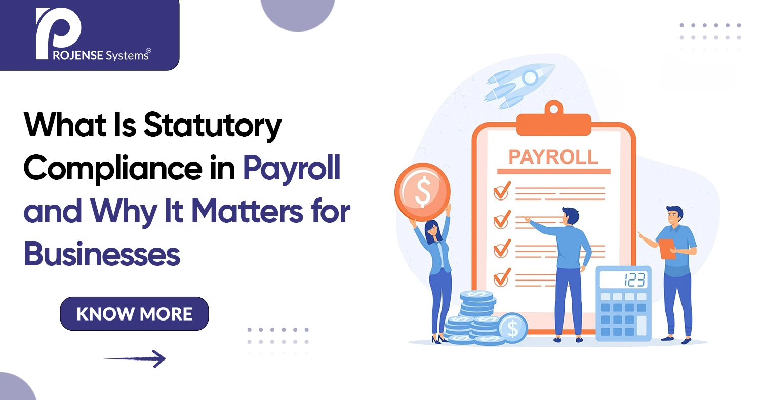 What Is Statutory Compliance in Payroll? Importance, Benefits, and Legal Requirements for Businesses What Is Statutory Compliance in Payroll? Importance, Benefits, and Legal Requirements for Businesses