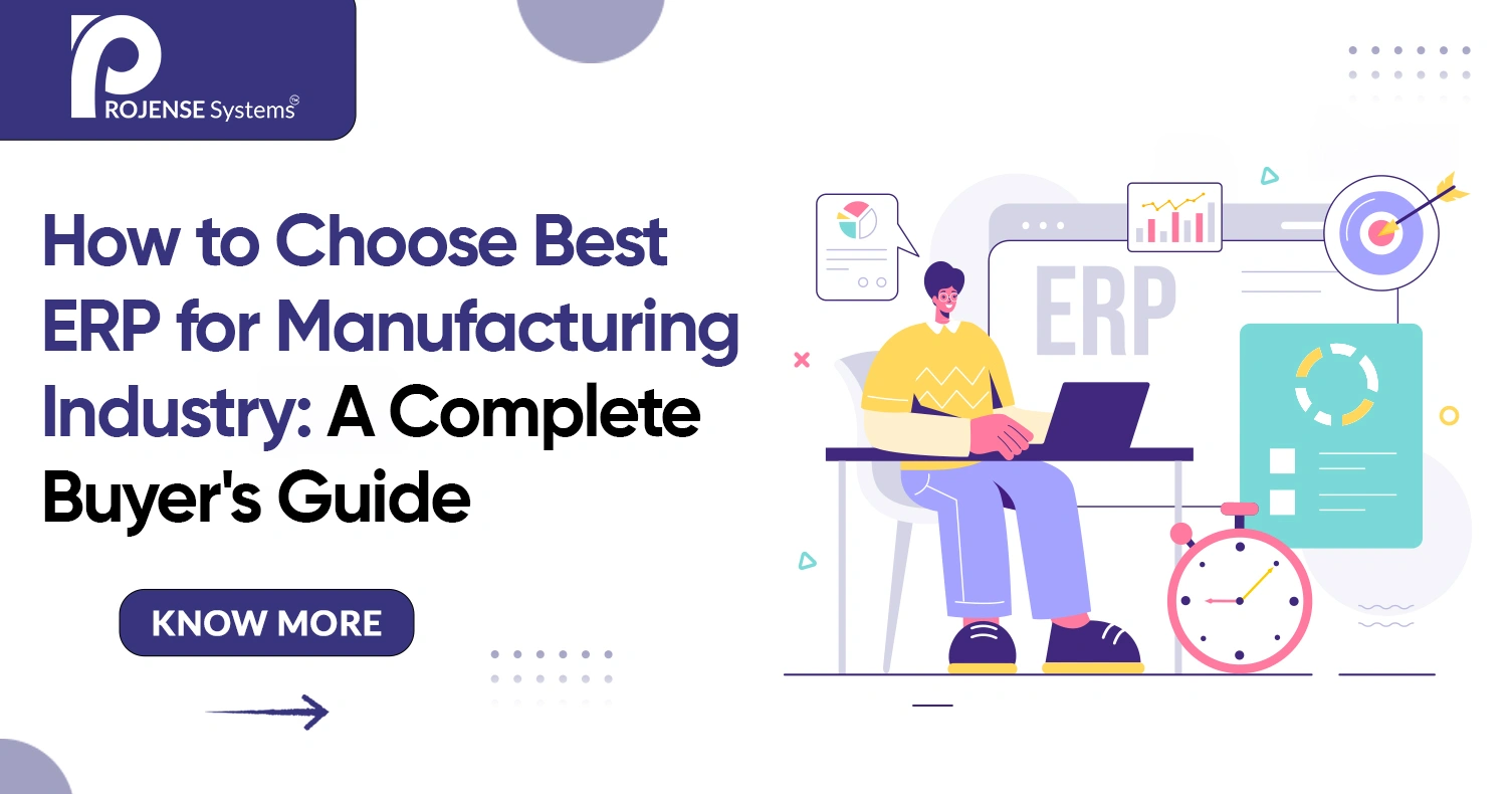 How to Choose the Best ERP for Manufacturing Industry: A Complete Buyer's Guide